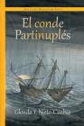 El Conde Partinuples (Cervantes & Co. #79) Cover Image