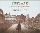 Postwar: A History of Europe Since 1945 By Tony Judt, Ralph Cosham (Read by) Cover Image