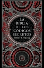 La Biblia de Los Códigos Secretos Cover Image