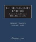 Limited Liability Entities: A State by State Guide to Llcs, Lps and Llps (Ten Volume Set) By Bradley T. Borden, Robert J. Rhee Cover Image