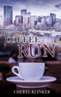 Coffee Run By Cheryl Klinker Cover Image