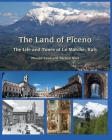 The Land of Piceno By Phoebe Leed, Nathan Neel Cover Image