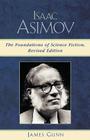 Isaac Asimov: The Foundations of Science Fiction Cover Image