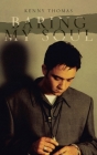 Baring My Soul By Kenny Thomas, Tony Horne (Editor) Cover Image