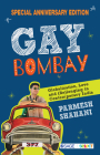 Gay Bombay: Globalization, Love and (Be)Longing in Contemporary India By Parmesh Shahani Cover Image