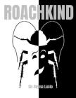 Roachkind By Christina Carter (Editor), Christina Carter (Foreword by), Christina Carter (Illustrator) Cover Image