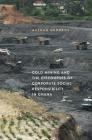Gold Mining and the Discourses of Corporate Social Responsibility in Ghana By Nathan Andrews Cover Image
