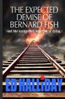 The expected demise of Bernard Fish Cover Image