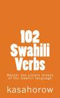 102 Swahili Verbs By Kasahorow Cover Image