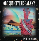 Olokun of the Galaxy By Esther Iverem Cover Image