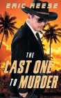 The Last One to Murder Cover Image