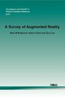 A Survey of Augmented Reality (Foundations and Trends(r) in Human-Computer Interaction #27) Cover Image