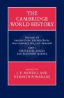 The Cambridge World History By J. R. McNeill (Editor), Kenneth Pomeranz (Editor) Cover Image