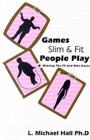 Games Slim People Play: Winning the Fat and Slim Game Cover Image