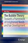 The Bubble Theory: Towards a Framework of Enlightened Needs and Fair Development (SpringerBriefs in Business) Cover Image