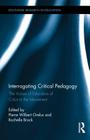 Interrogating Critical Pedagogy: The Voices of Educators of Color in the Movement (Routledge Research in Education) Cover Image