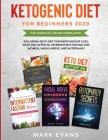 Ketogenic Diet for Beginners 2020: The Complete 5 Book Compilation Including - Keto for Rapid Weight Loss, For After 50, Intermittent Fasting for Wome By Mark Evans Cover Image