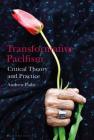 Transformative Pacifism: Critical Theory and Practice By Andrew Fiala Cover Image