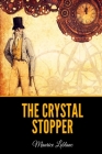 The Crystal Stopper By Maurice LeBlanc Cover Image
