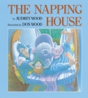 The Napping House Lap Board Book By Audrey Wood, Don Wood (Illustrator) Cover Image