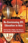 Re-Envisioning EFL Education in Asia Cover Image