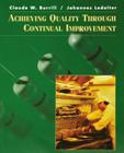 Achieving Quality Through Continual Improvement (Spie Proceedings Series; 3261) By Johannes Ledolter, Claude Burrill Cover Image