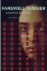 Farewell Tangier (The French List) By Salma El Moumni, Lynn E. Palermo (Translated by) Cover Image