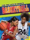 Basketball (For the Love of Sports) By Rennay Craats Cover Image
