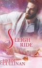 Sleigh Ride (Minnesota Christmas #2) By Heidi Cullinan Cover Image
