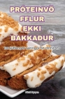 Próteinvö Fflur Ekki Bakkaður Cover Image