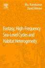 Eustasy, High-Frequency Sea Level Cycles and Habitat Heterogeneity By Mu Ramkumar (Editor), David Menier (Editor) Cover Image