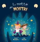La notte dei mostri By Junia Wonders, Lisa Ciccone (Illustrator) Cover Image