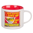 Bless Your Soul Novelty Mug, Give Up Coffee No Quitter, Microwave/Dishwasher Safe 18oz, White Ceramic By Christian Art Gifts (Created by) Cover Image