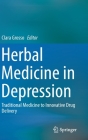 Herbal Medicine in Depression: Traditional Medicine to Innovative Drug Delivery Cover Image