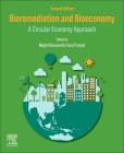 Bioremediation and Bioeconomy: A Circular Economy Approach By Majeti Narasimha Vara Prasad (Editor) Cover Image