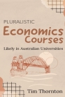 Pluralistic economics courses likely in Australian universities Cover Image