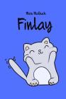 Mein Malbuch - Finlay: Malbuch Mit Vornamen Auf Cover - Katze - Herzig - Geschenk - Geschenkidee - Einschulung - A5 - Weiße Seiten - Blau By Mein Malbuch Cover Image