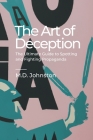 The Art of Deception: The Ultimate Guide to Spotting and Fighting Propaganda By Johnston Cover Image