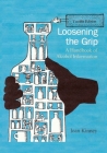 Loosening the Grip 12th Edition: A Handbook of Alcohol Information Cover Image