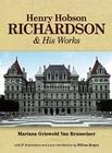 Henry Hobson Richardson and His Works (Dover Books on Architecture) By Mariana Griswold Van Rensselaer Cover Image
