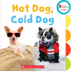 Hot Dog, Cold Dog (Rookie Toddler) Cover Image