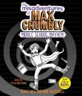 The Misadventures of Max Crumbly 2 By Rachel Renée Russell, Kyle Beltran (Read by) Cover Image