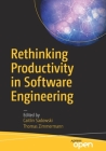 Rethinking Productivity in Software Engineering Cover Image