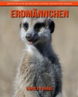 Erdmännchen: Erstaunliche Bilder und lustige Fakten für Kinder By Carolyn Drake Cover Image