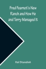 Fred Fearnot's New Ranch and How He and Terry Managed It Cover Image