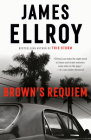 Brown's Requiem By James Ellroy Cover Image