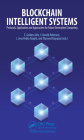 Blockchain Intelligent Systems: Protocols, Application and Approaches for Future Generation Computing Cover Image