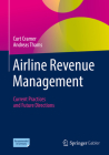 Airline Revenue Management: Current Practices and Future Directions Cover Image