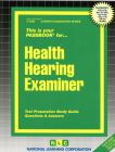 Health Hearing Examiner: Passbooks Study Guide (Career Examination Series) By National Learning Corporation Cover Image