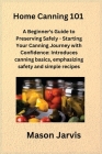 Home Canning 101 Cover Image